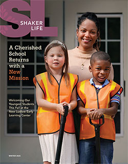 Winter 2025 issue of Shaker Life magazine featuring a pre-school teacher in the Shaker Schools and two students